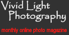 Vivid Light Photography Monthly Online Photo Magazine